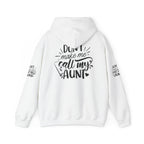 Don’t Make Me Call My Aunt Kids Hoodie