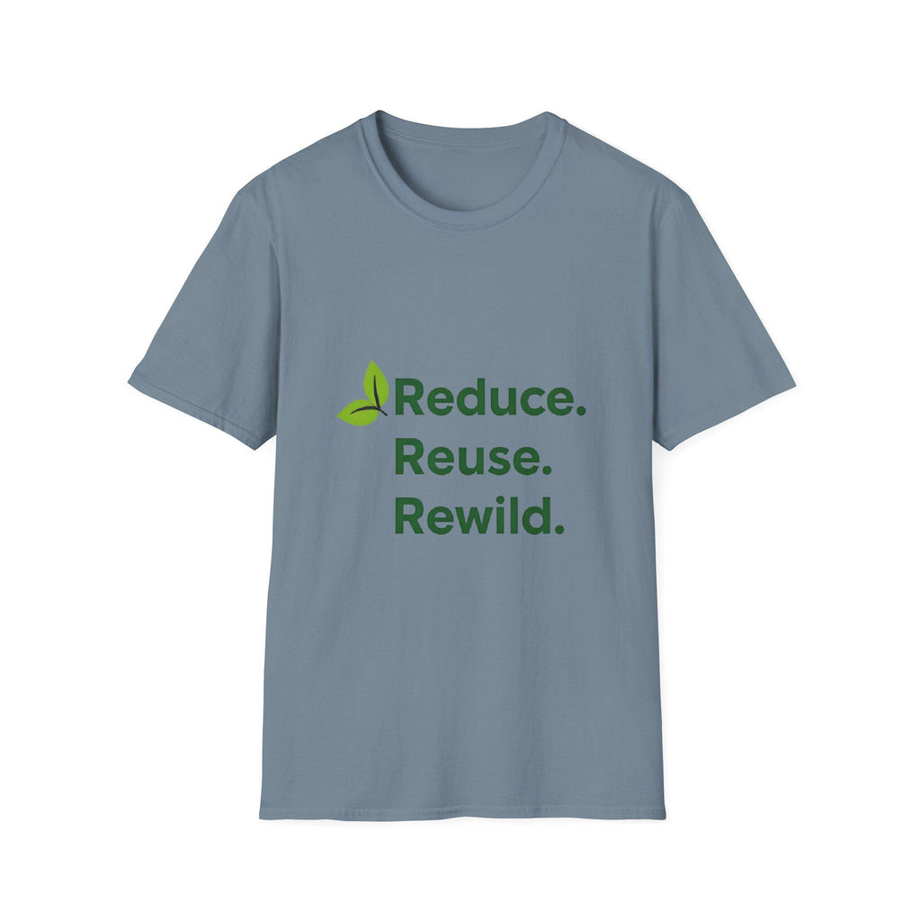 Eco-Friendly Inspirational T-Shirt Reduce Reuse Rewild
