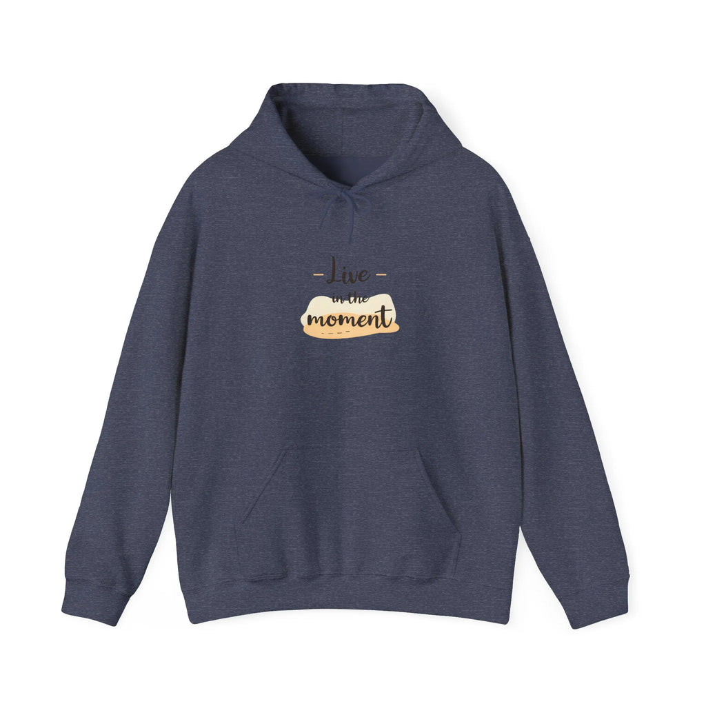 Cozy Unisex Hoodie Live in the Moment - Cotton/Polyester Blend