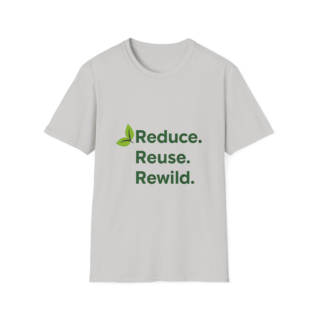 Eco-Friendly Inspirational T-Shirt Reduce Reuse Rewild