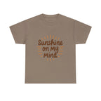 Sunshine on My Mind Tee - Unisex Heavy Cotton - Sunny Vibes