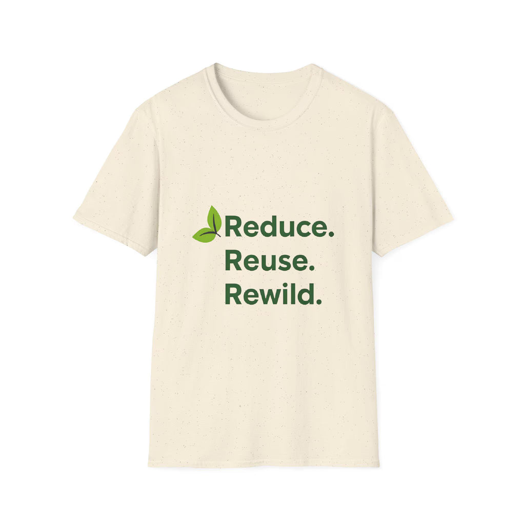 Eco-Friendly Inspirational T-Shirt Reduce Reuse Rewild