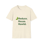 Eco-Friendly Inspirational T-Shirt Reduce Reuse Rewild