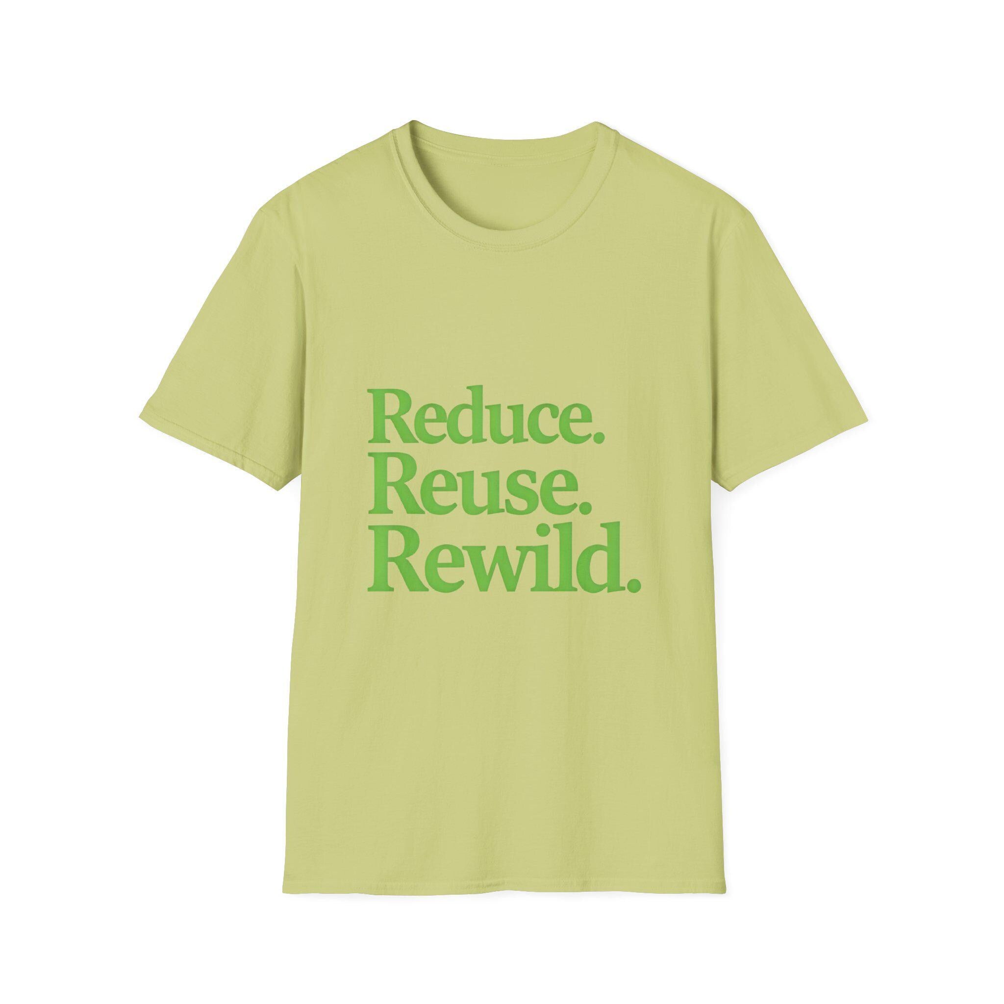 Eco-Friendly Unisex T-Shirt Reduce Reuse Rewild - Sustainable Style