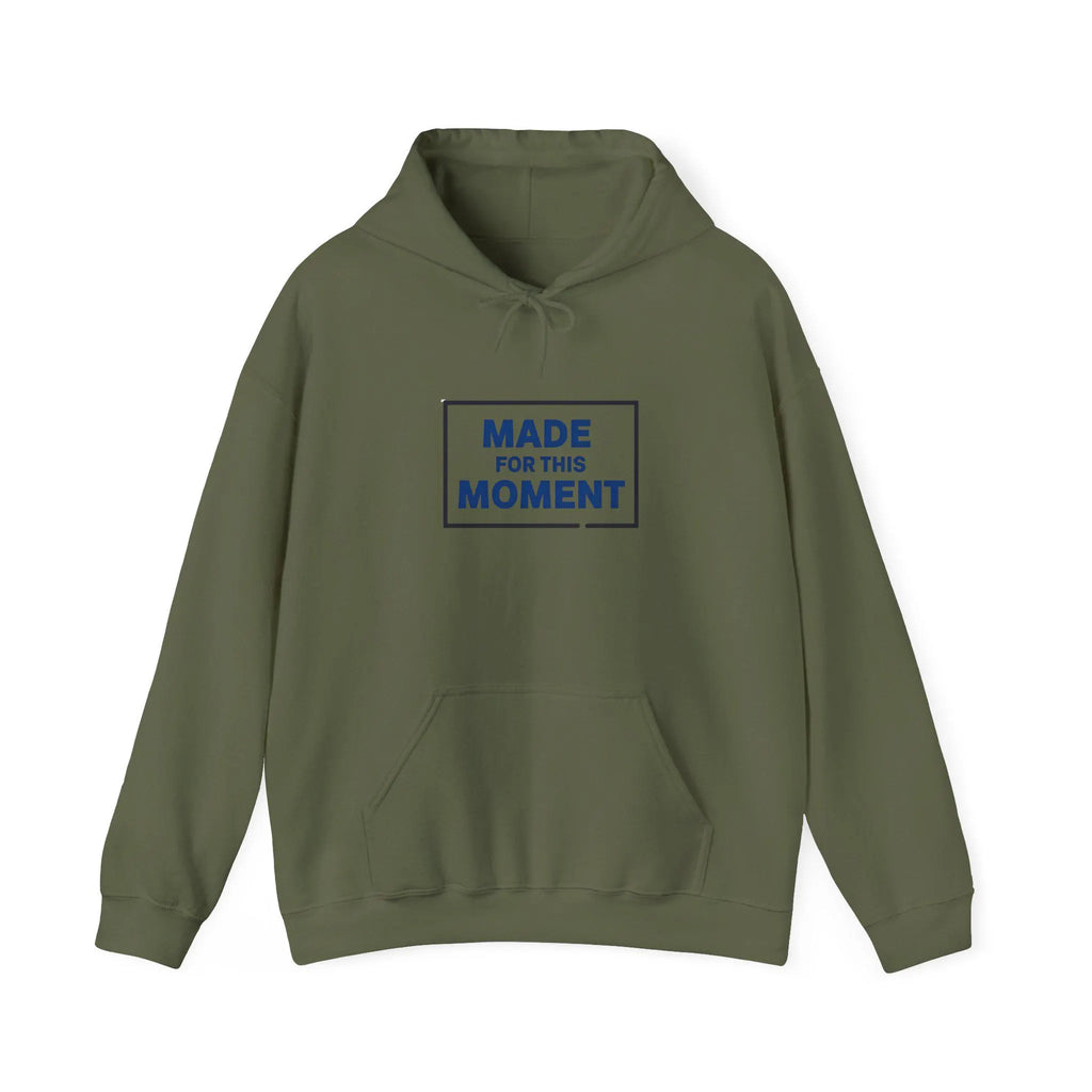 Made for This Moment Hoodie