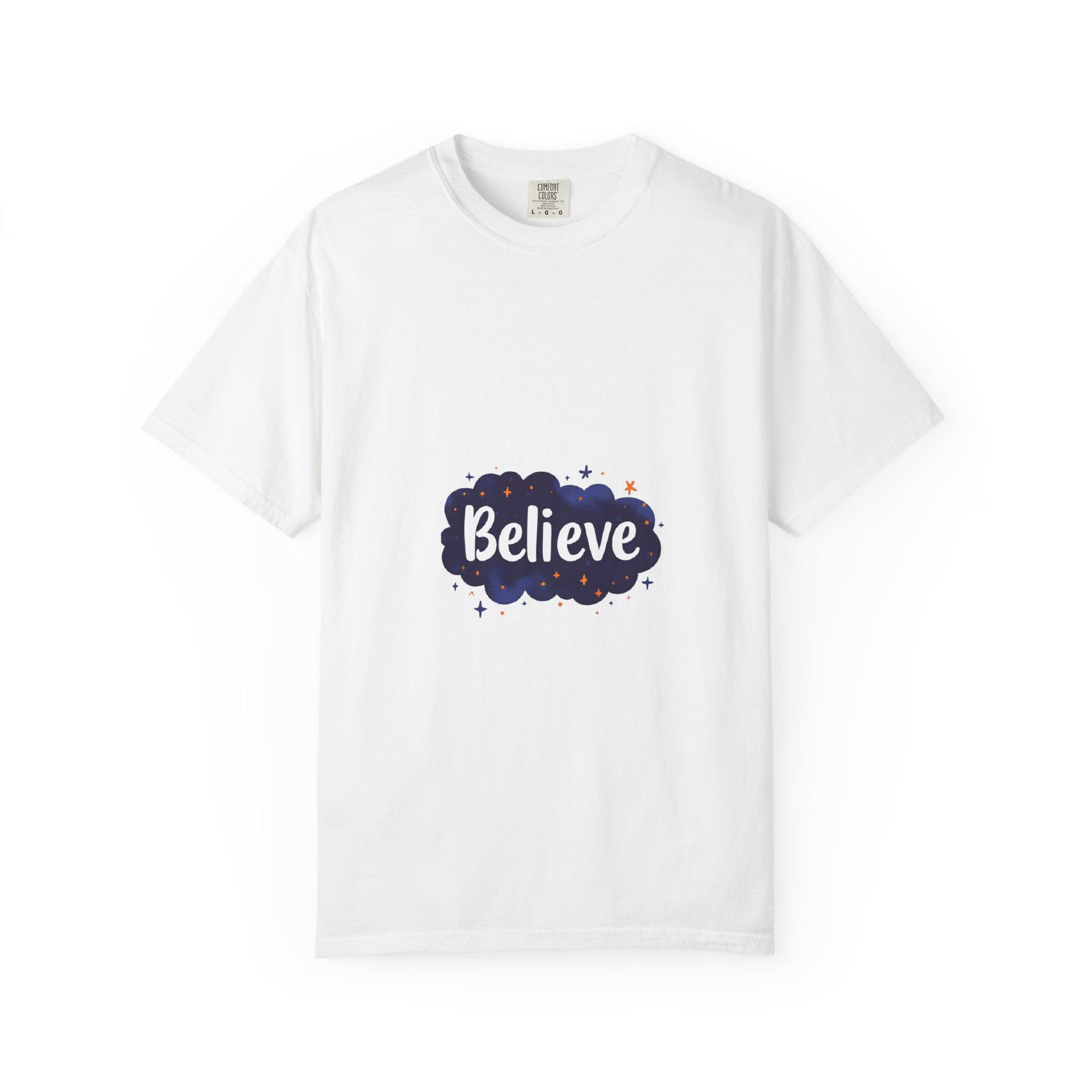 Believe T-Shirt Motivational Unisex Tee, Positive Vibes