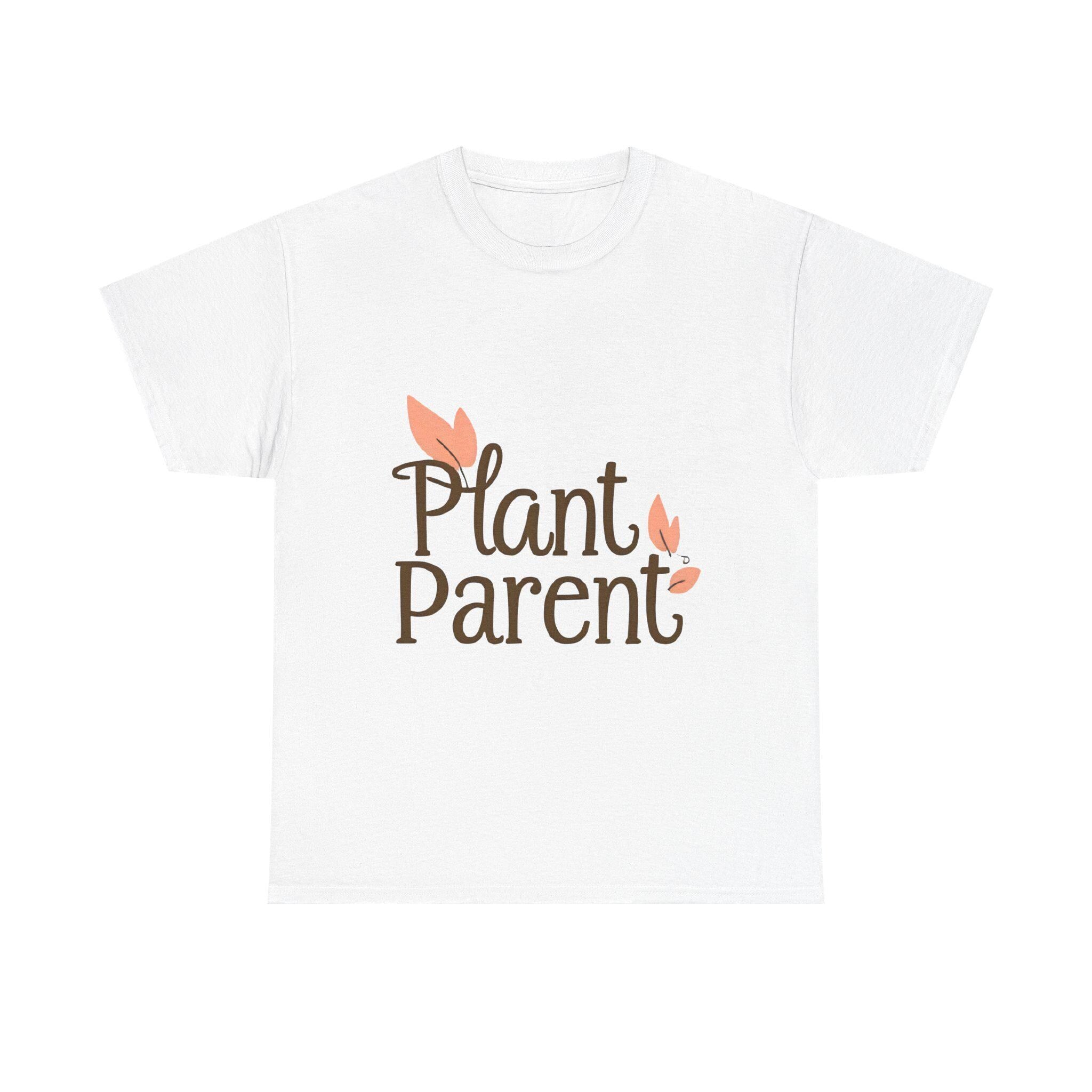 Plant Parent Cotton Tee Eco-Friendly Gift for Plant Lovers
