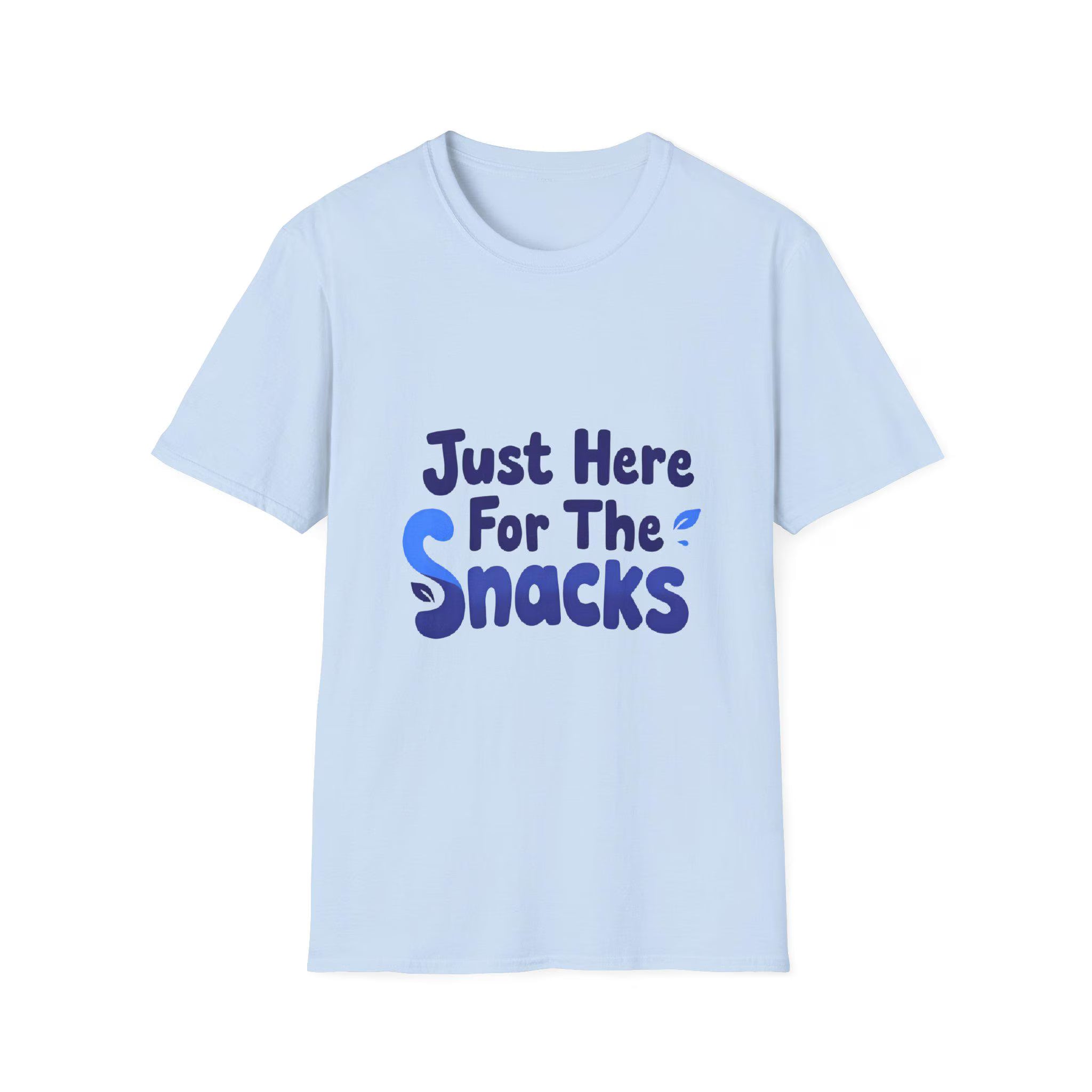 Just Here for the Snacks T-Shirt Funny Foodie Unisex Tee