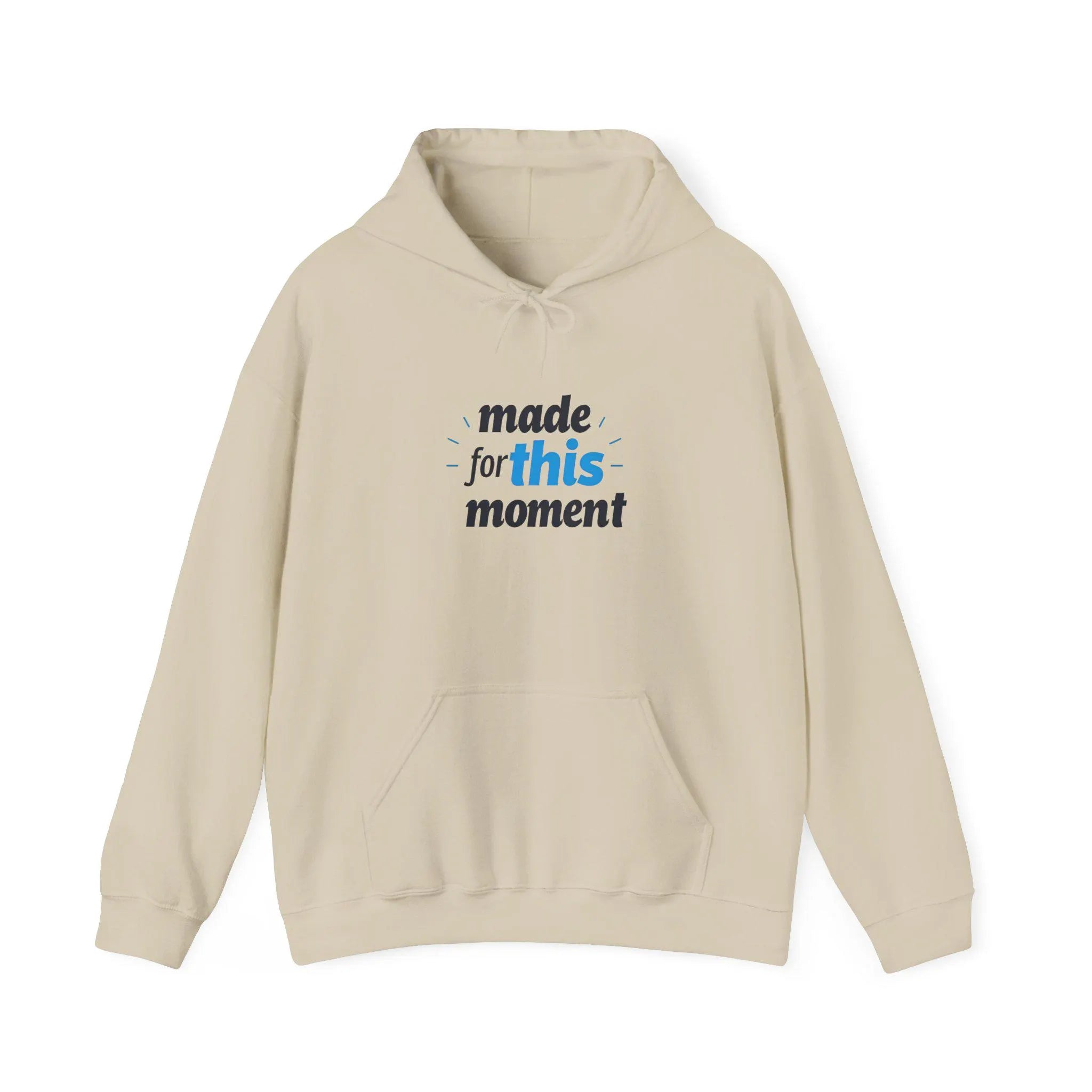 Inspired 'Made for This Moment' Unisex Hoodie, Cozy , Gift for Graduates, Motivational Apparel, Casual Wear