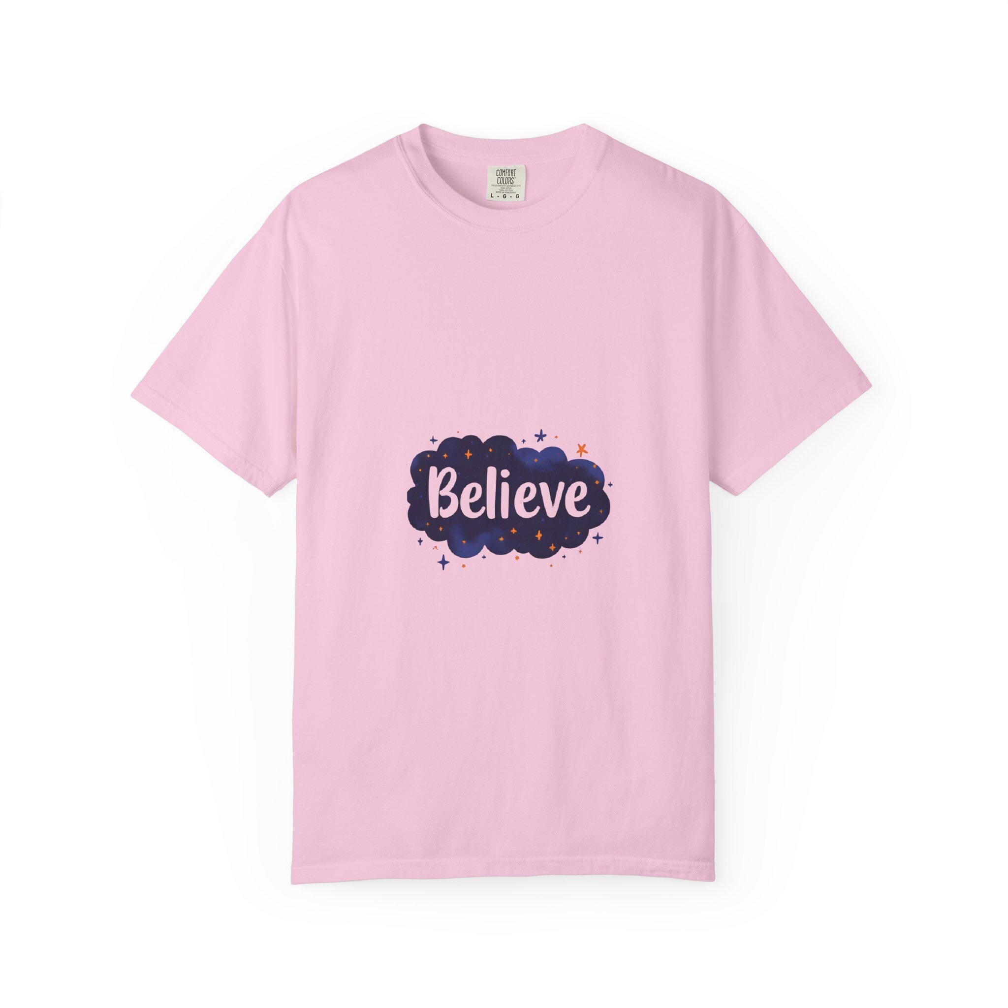 Believe T-Shirt Motivational Unisex Tee, Positive Vibes