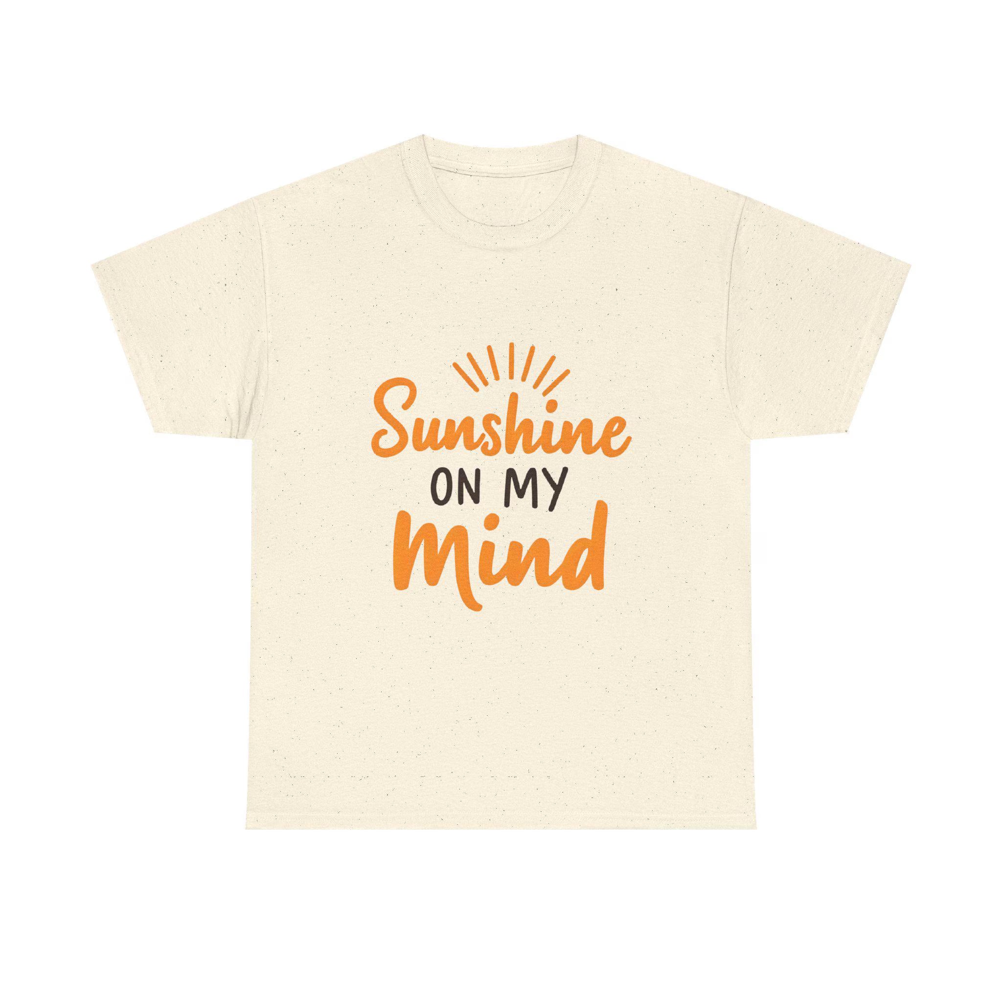 Sunshine on My Mind T-Shirt Unisex Heavy Cotton Tee, Summer Vibes