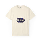 Believe T-Shirt Motivational Unisex Tee, Positive Vibes