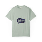 Believe T-Shirt Motivational Unisex Tee, Positive Vibes