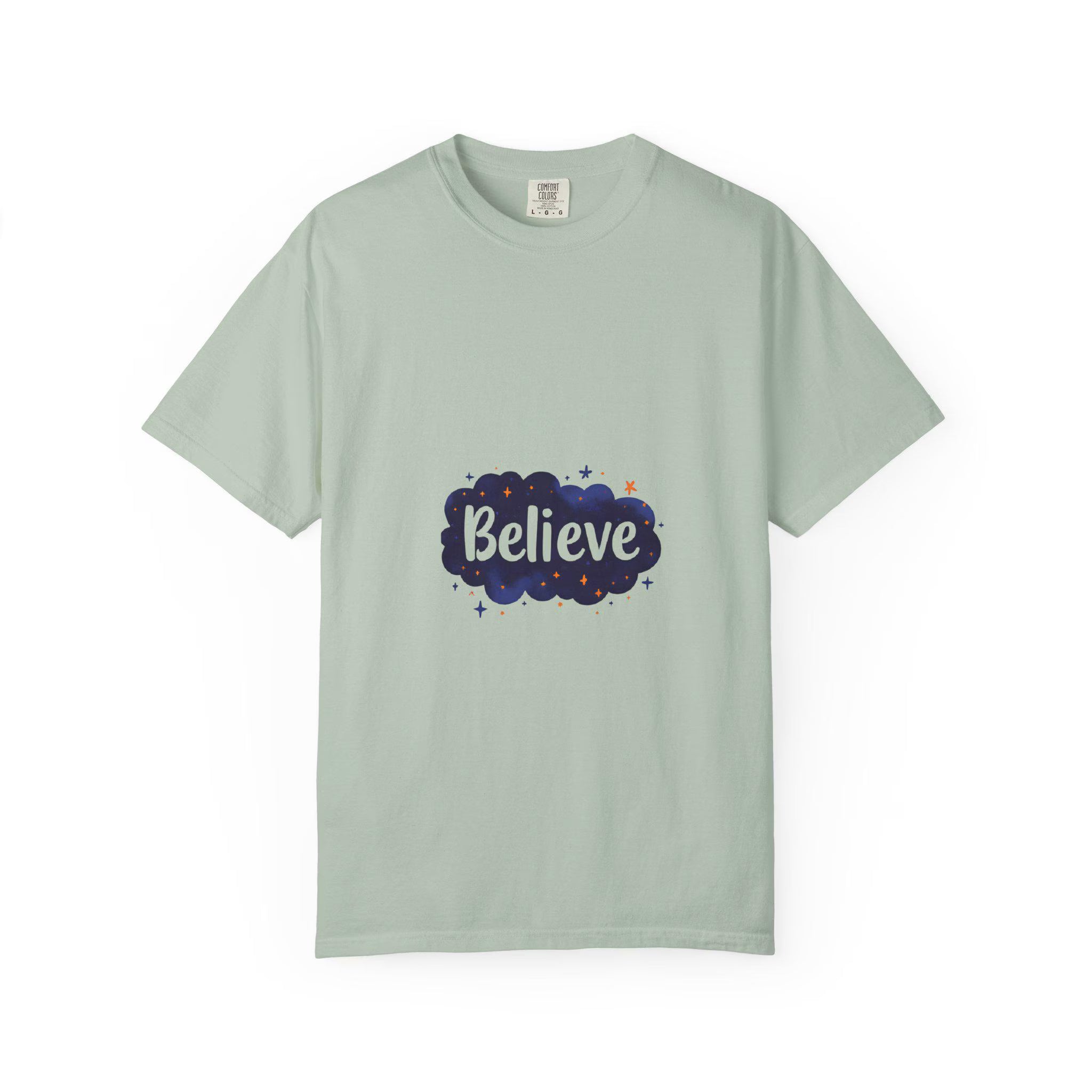 Believe T-Shirt Motivational Unisex Tee, Positive Vibes