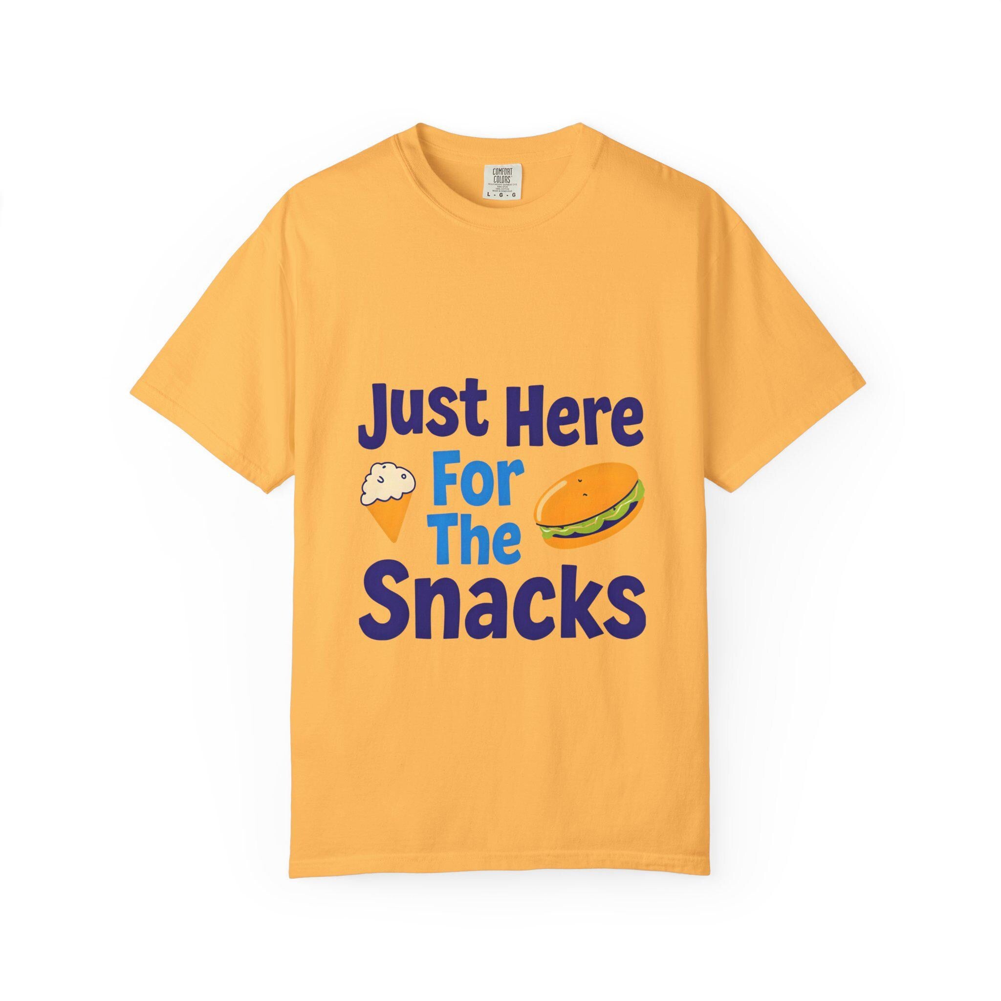 Just Here for the Snacks T-Shirt Unisex Garment-Dyed Cotton Tee