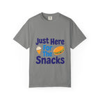 Just Here for the Snacks T-Shirt Unisex Garment-Dyed Cotton Tee