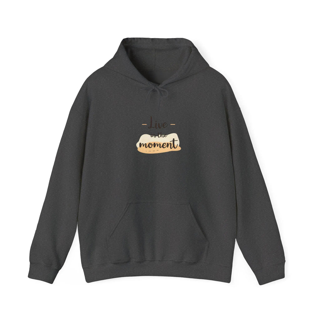 Cozy Unisex Hoodie Live in the Moment - Cotton/Polyester Blend