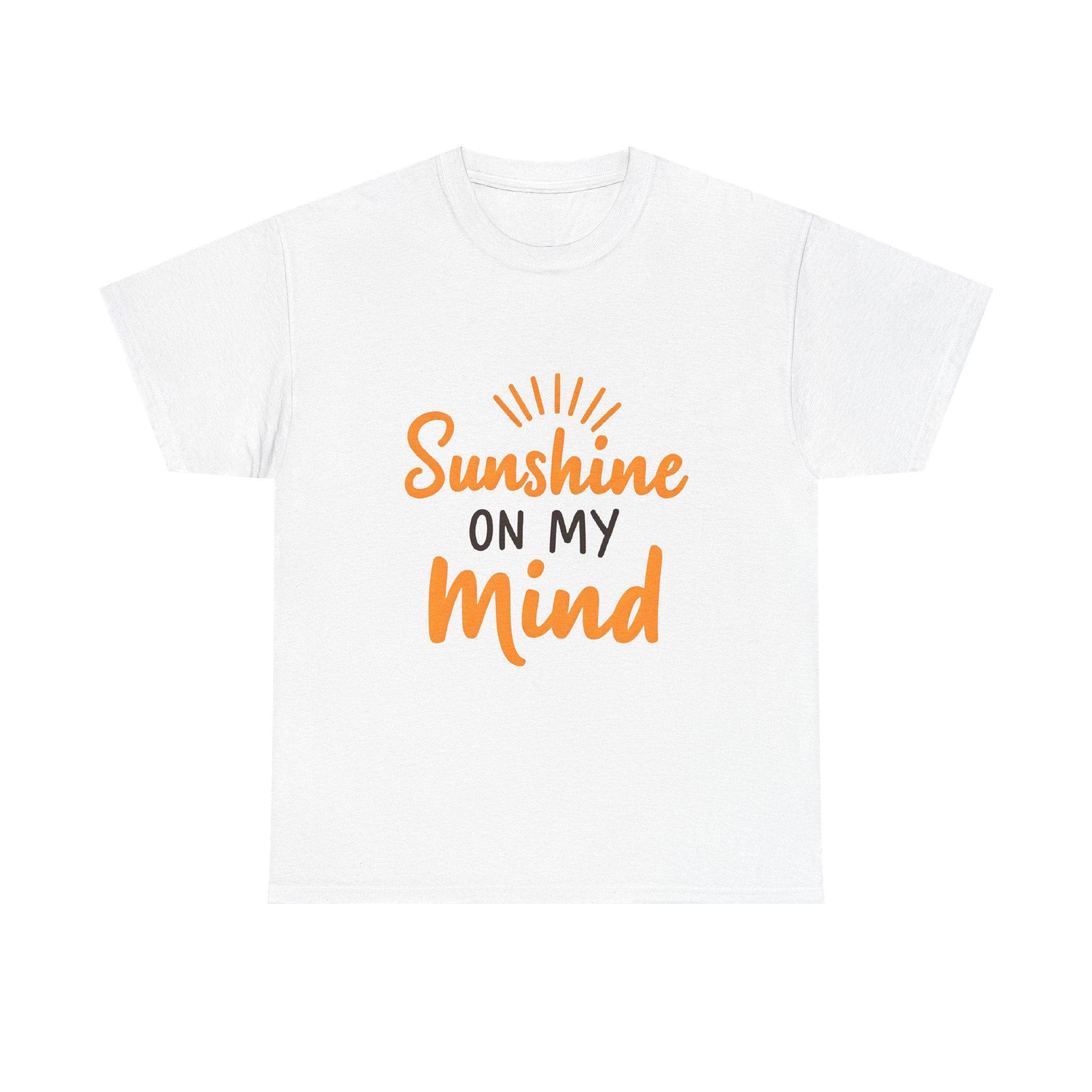 Sunshine on My Mind T-Shirt Unisex Heavy Cotton Tee, Summer Vibes