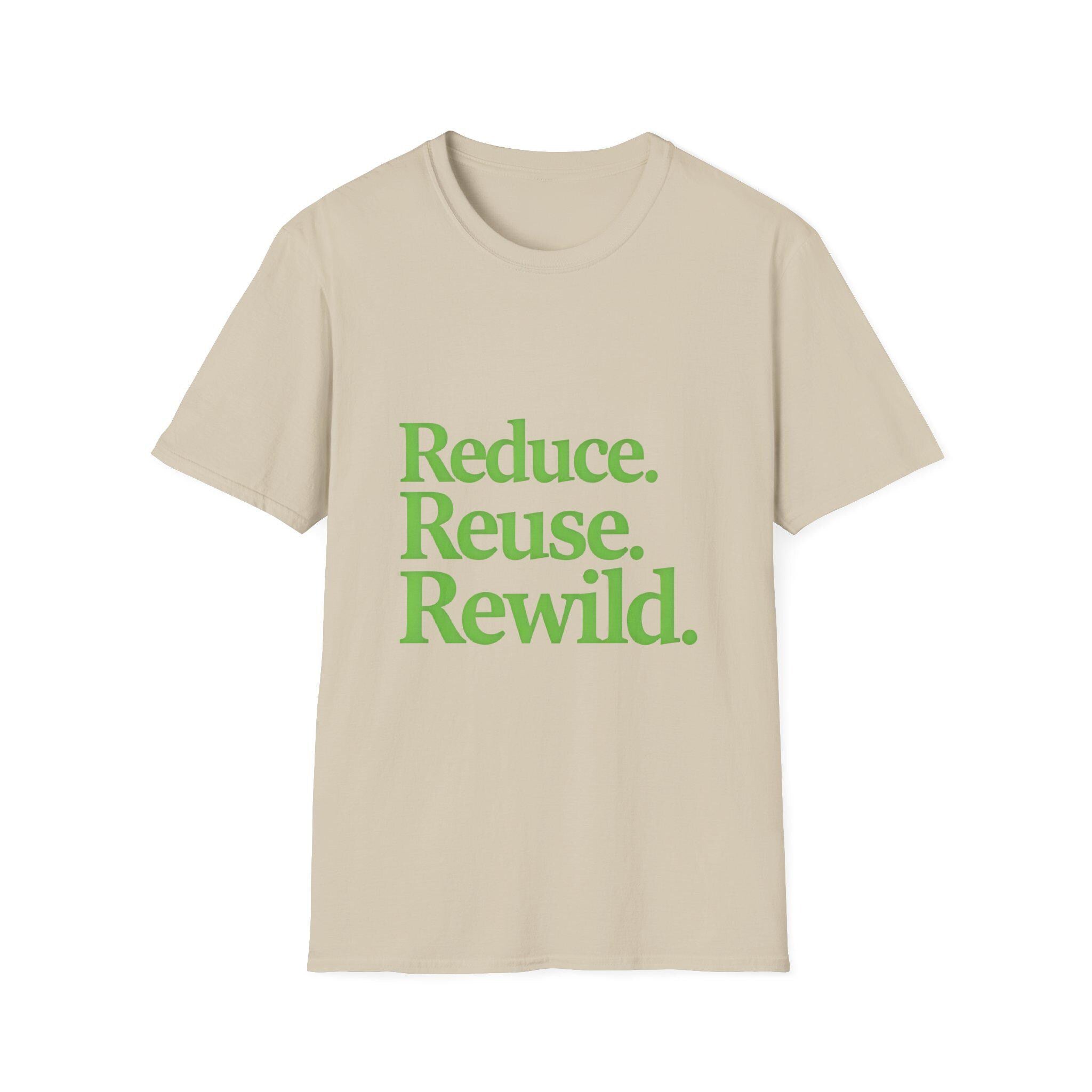 Eco-Friendly Unisex T-Shirt Reduce Reuse Rewild - Sustainable Style