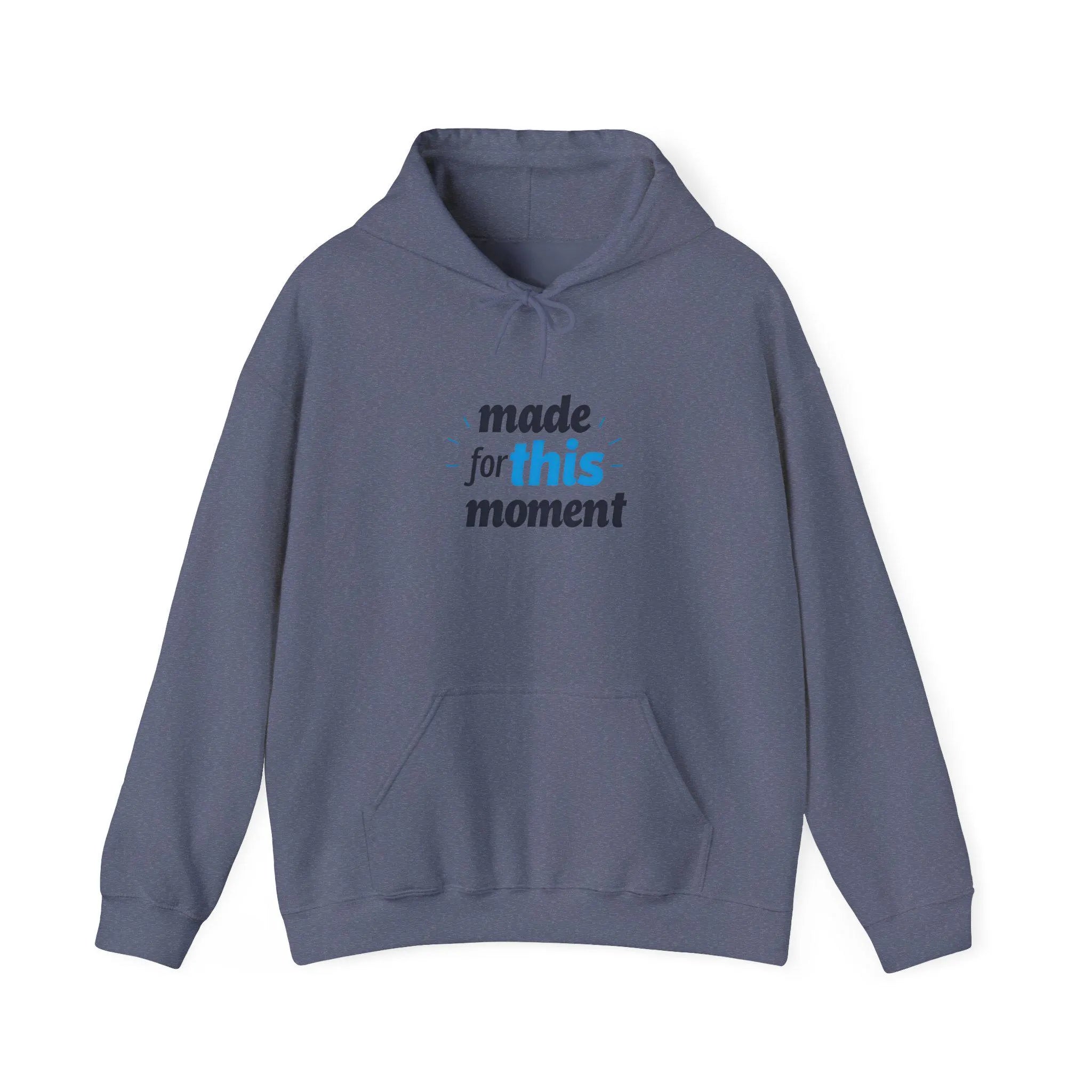 Inspired 'Made for This Moment' Unisex Hoodie, Cozy , Gift for Graduates, Motivational Apparel, Casual Wear