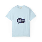 Believe T-Shirt Motivational Unisex Tee, Positive Vibes