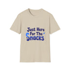 Just Here for the Snacks T-Shirt Funny Foodie Unisex Tee