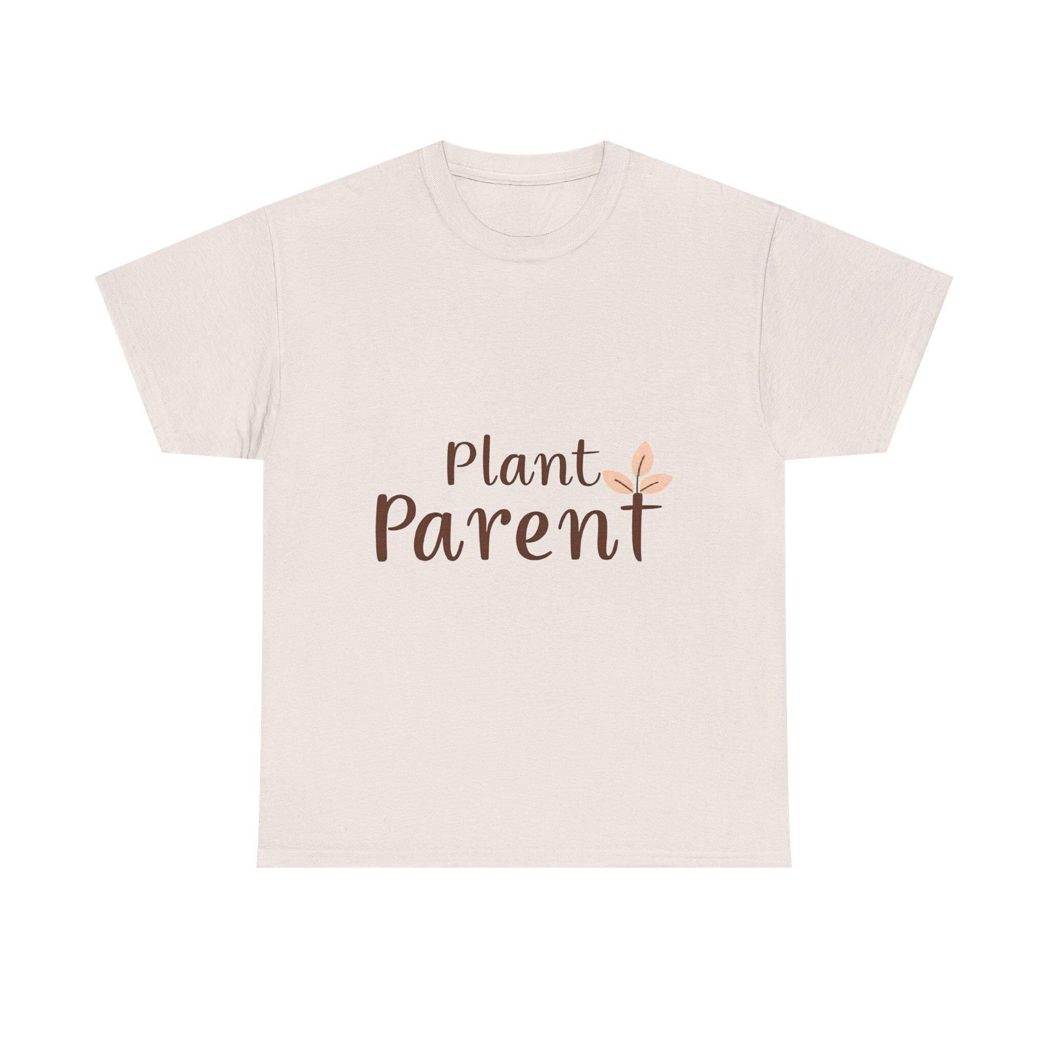 Plant Parent Unisex Cotton Tee Gift for Gardener, Nature Lover