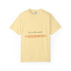 Live in the Moment T-Shirt Unisex Garment-Dyed US Cotton Tee