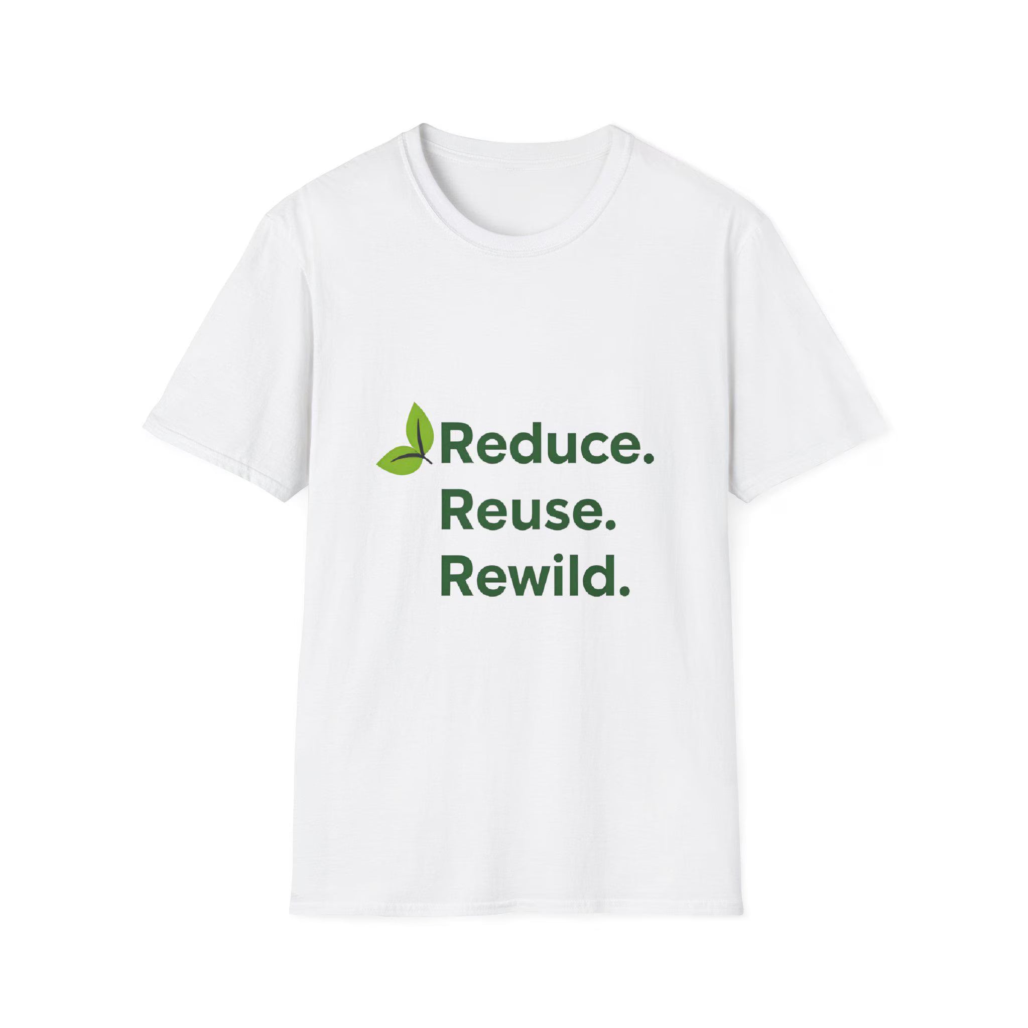 Eco-Friendly Inspirational T-Shirt Reduce Reuse Rewild, Sustainable Graphic Tee