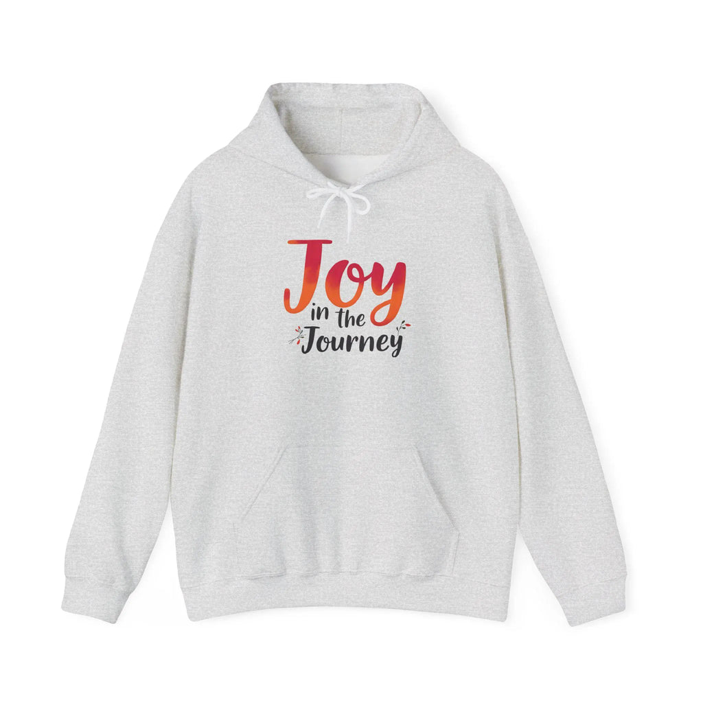 Joy in the Journey Hoodie Unisex Cotton-Blend Inspirational