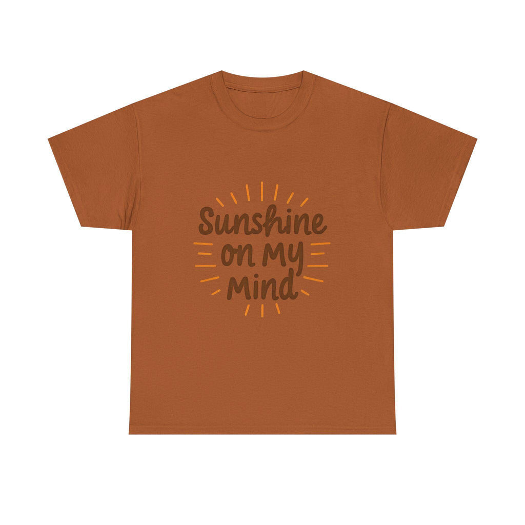 Sunshine on My Mind Tee - Unisex Heavy Cotton - Sunny Vibes