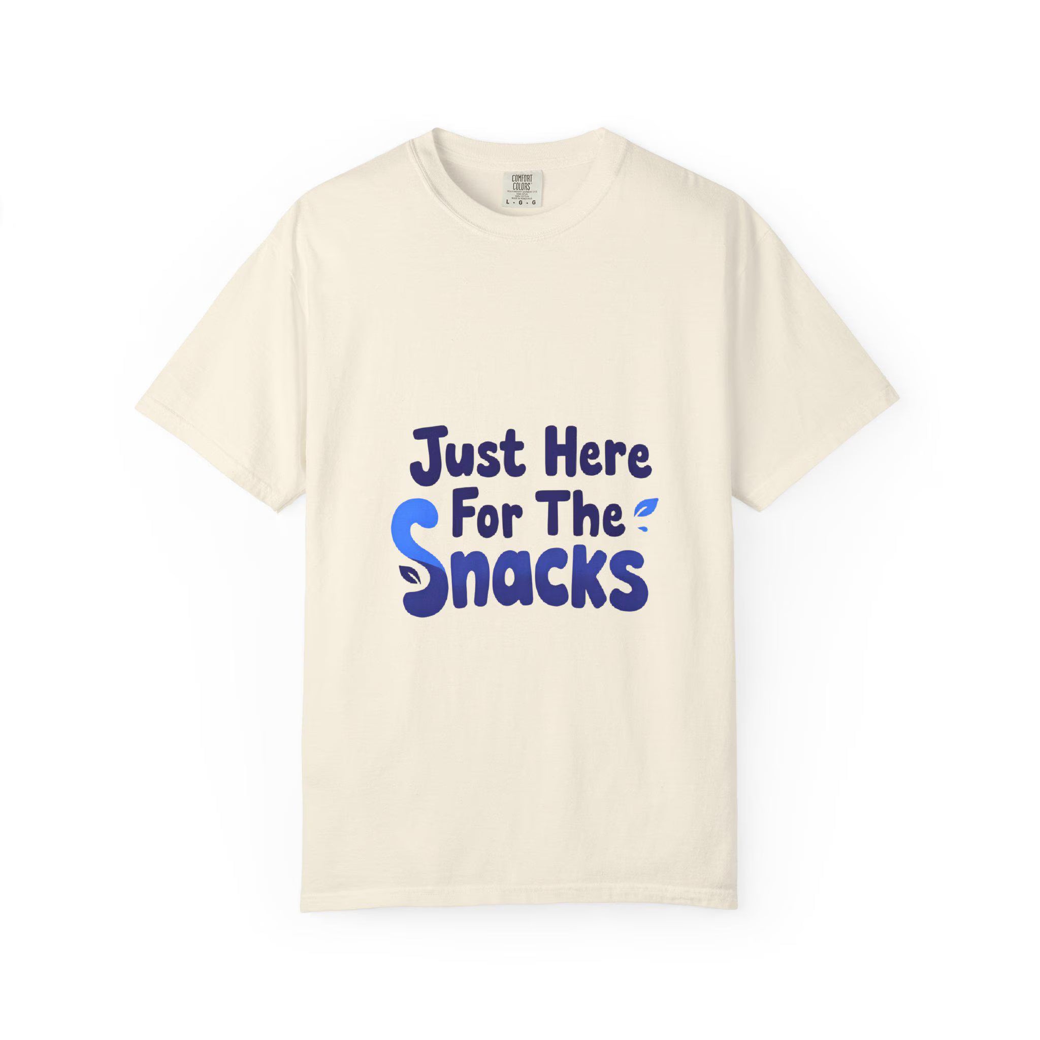 Just Here for the Snacks T-Shirt - Fun Casual Tee, Unisex Apparel