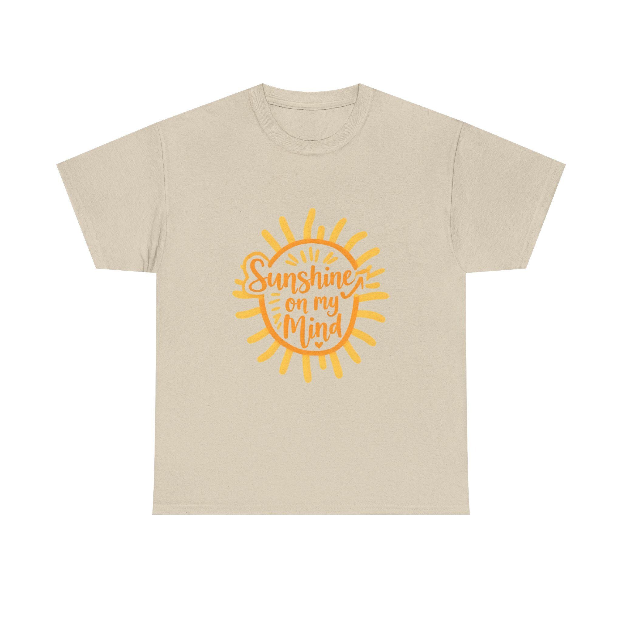 Sunshine on My Mind Graphic Tee Unisex Heavy Cotton Summer Shirt